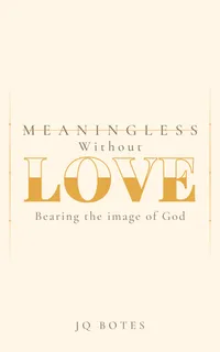 Meaningless Without Love book cover